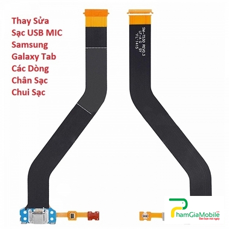 Thay Sửa Sạc Samsung Galaxy Tab 4 8.0 Chân Sạc, Chui Sạc Lấy Liền